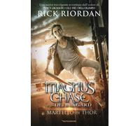 Il martello di Thor. Magnus Chase e gli dei di Asgard. Vol. 2