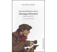 Il martire del dovere, ovvero Giuseppe Petrosino. Dramma in quattro atti