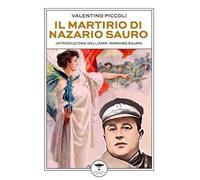 Il martirio di Nazario Sauro