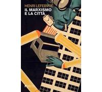 Il marxismo e la città