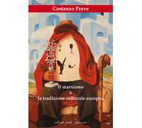Il marxismo e la tradizione culturale europea - 2021 - Petite Pla