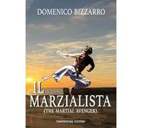 Il marzialista: The martial avenger