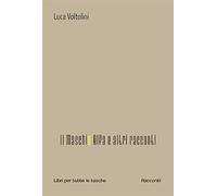 Il maschio alfa e altri racconti
