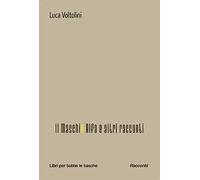 Il maschio alfa e altri racconti