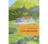 Il maso delle solitudini