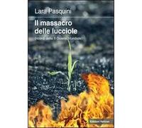 Il massacro delle lucciole
