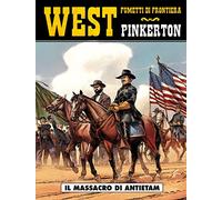 Il massacro di Antietam. Pinkerton (Vol. 2)