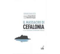 Il massacro di Cefalonia e la 1° divisione da montagna tedesca