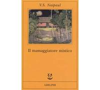 Il massaggiatore mistico