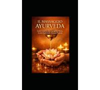 IL MASSAGGIO AYURVEDA
