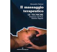 Il massaggio terapeutico. Le tecniche