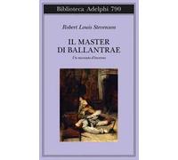 Il master di Ballantrae. Un racconto d'inverno