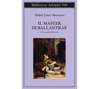 Il master di Ballantrae. Un racconto d'inverno - 2026 - Adelphi