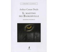 Il mastino dei Baskerville. Ediz. integrale