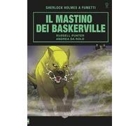 Il mastino dei Baskervilles. Sherlock Holmes a fumetti