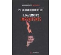 Il matematico impenitente - Odifreddi Piergiorgio