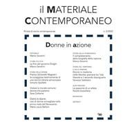 Il materiale contemporaneo. Rivista di storia contemporanea. Donne in azione (2022) (Vol. 2)