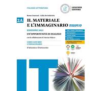 Il materiale e l'immaginario nuovo. Un'opportunità di dialogo. Per le Scuole superiori. Il Seicento e il Settecento (Vol. 2A)