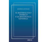 Il materialismo storico e la sociologia generale