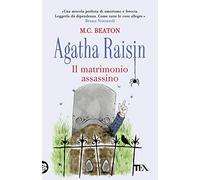 Il matrimonio assassino. Agatha Raisin