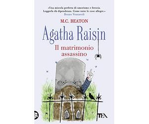 Il matrimonio assassino. Agatha Raisin