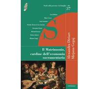 Il matrimonio cardine dell'economia sacramentaria