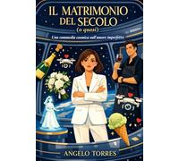 IL MATRIMONIO DEL SECOLO (O QUASI): Una commedia cosmica sull’amore imperfetto