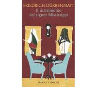 Il matrimonio del signor Mississippi