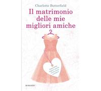 Il matrimonio delle mie migliori amiche