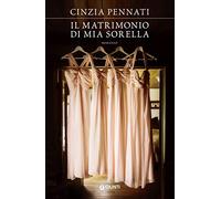 Il matrimonio di mia sorella