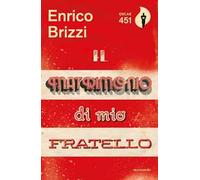 Il matrimonio di mio fratello