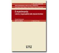 Il matrimonio. Libertà e responsabilità nelle relazioni familiari