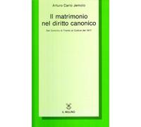 Il matrimonio nel diritto canonico. Dal Concilio di Trento al codice del 1917