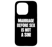 Il matrimonio prima del sesso non è un peccato Divertente cattolico Custodia per iPhone 15 Pro