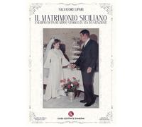 Il matrimonio siciliano esempio di un residuo storico in via d'es