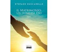 Il matrimonio: un dono da Dio