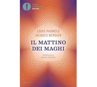 Il mattino dei maghi. Introduzione al realismo fantastico
