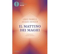 Il mattino dei maghi. Introduzione al realismo fantastico