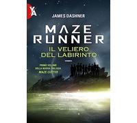 Il Maze Runner. Il veliero del labirinto. Maze Cutter. Vol. 1