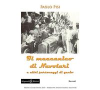 Il meccanico di Nuvolari e altri personaggi di genio. Con Libro in brossura