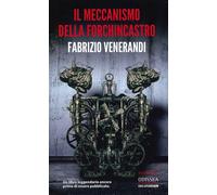 Il Meccanismo della Forchincastro - [Delos Digital]