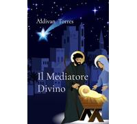 Il Mediatore Divino