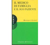 Il medico di famiglia e il suo paziente