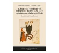 Il medico fiorentino Bernardo Torni (1452-1497) e gli usi aliment