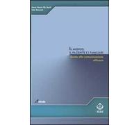 Il medico, il paziente e i familiari. Giuda alla comunicazione efficace