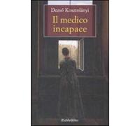 Il medico incapace