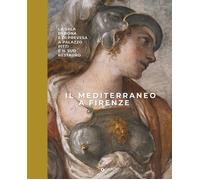 Il Mediterraneo a Firenze. La sala di Bona e di Prevesa a Palazzo Pitti e il suo