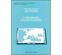 Mediterraneo dalla frattura regionale al processo d'integrazione