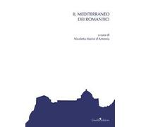Il Mediterraneo dei romantici