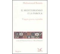 Il Mediterraneo e la parola. Viaggio, poesia, ospitalità